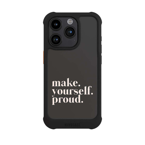 Apple iPhone 15 Pro NIVOmax Make Yourself Proud Quote