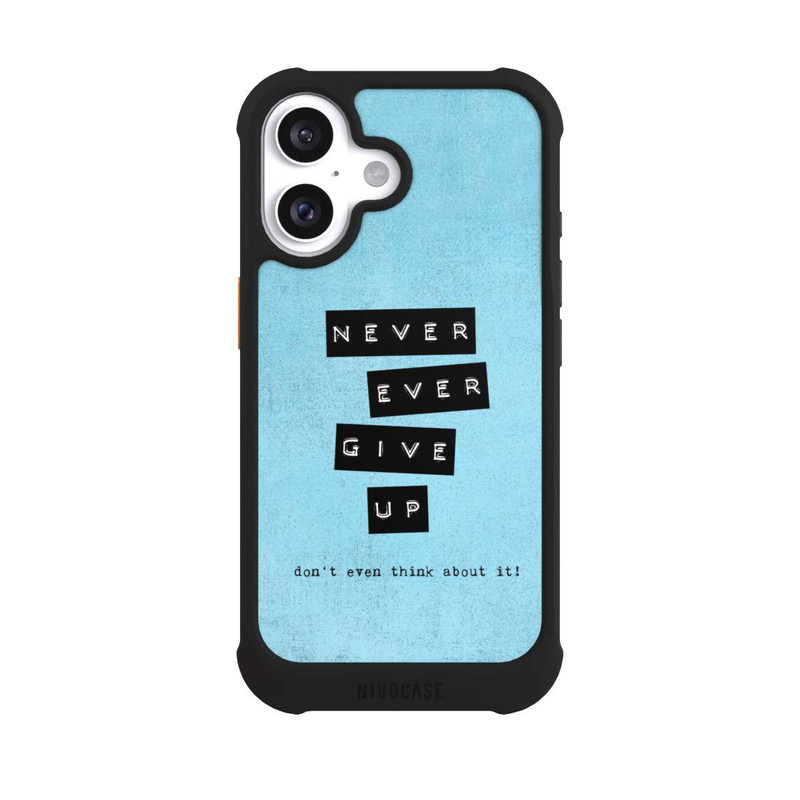 iPhone 16 NIVOmax Never Give Up