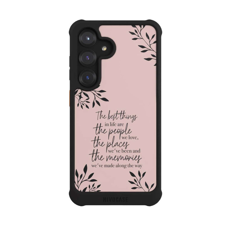 Galaxy S25 NIVOmax The Best Things In Life