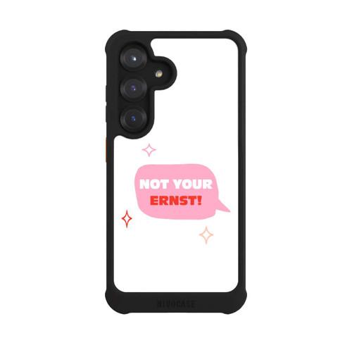 Samsung Galaxy S25 NIVOmax Not Your Ernst