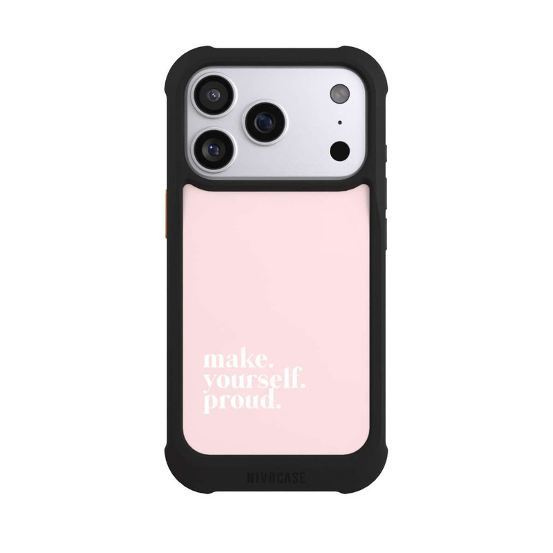 iPhone 17 Pro NIVOmax Make Yourself Proud Quote - Old Pink