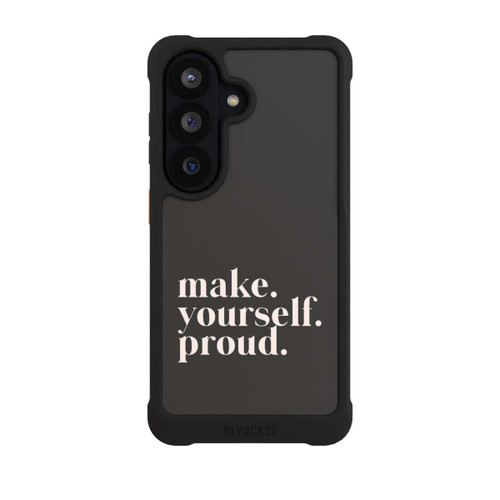 Samsung Galaxy S26 NIVOmax Make Yourself Proud Quote