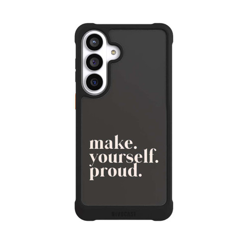 Samsung Galaxy S26+ NIVOmax Make Yourself Proud Quote