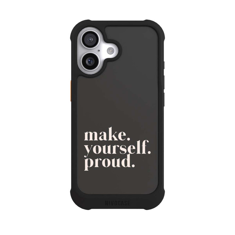 iPhone 17 NIVOmax Make Yourself Proud Quote