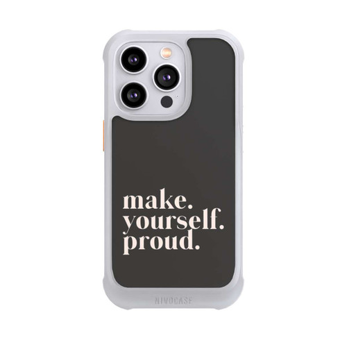 Apple iPhone 14 Pro NIVOmax Make Yourself Proud Quote