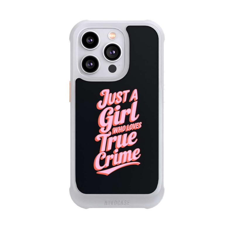 iPhone 14 Pro NIVOmax Just a Girl Who Loves True Crime