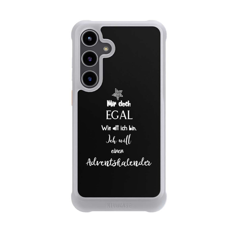Galaxy S24 + NIVOmax Mir Doch Egal Ich Will Einen Adventskalender