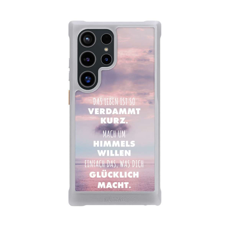 Galaxy S24 Ultra NIVOmax Das Leben Ist So Verdammt Kurz