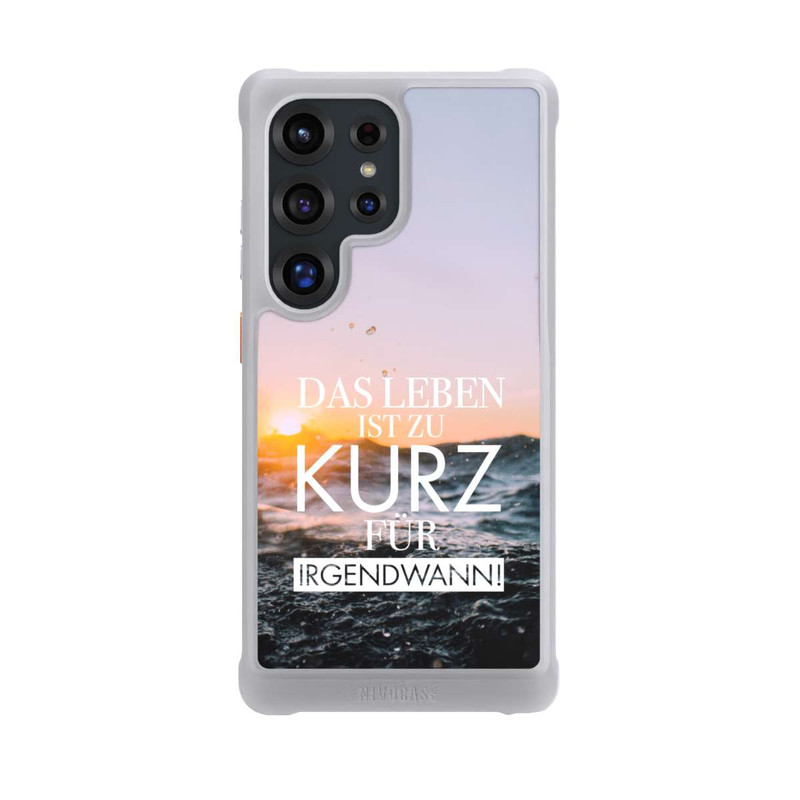 Galaxy S25 Ultra NIVOmax Leben zu Kurz für Irgendwann