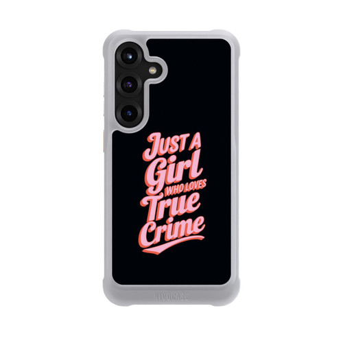 Samsung Galaxy S25+  NIVOmax Just a Girl Who Loves True Crime