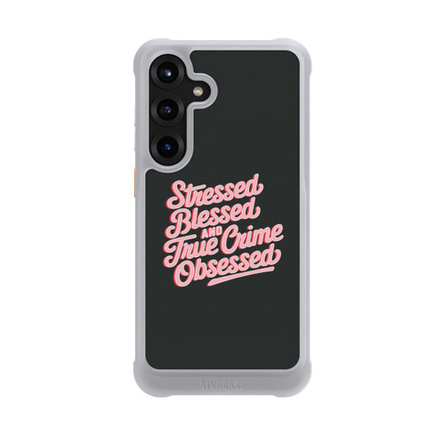 Samsung Galaxy S25+  NIVOmax Stressed Blessed and True Crime Obsessed