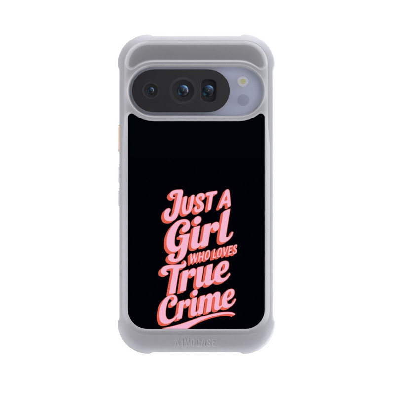 Pixel 10 Pro NIVOmax Just a Girl Who Loves True Crime