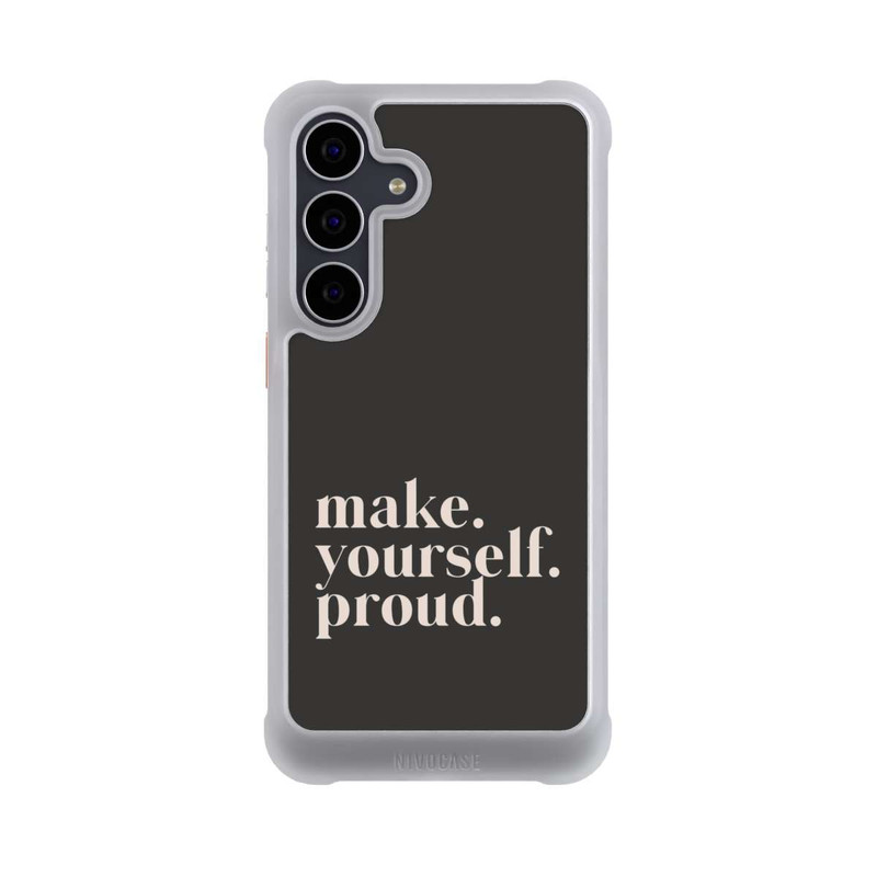 Galaxy S25 FE NIVOmax Make Yourself Proud Quote