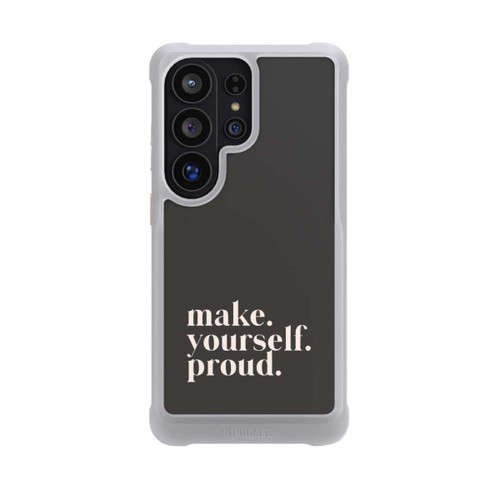 Samsung Galaxy S26 Ultra NIVOmax Make Yourself Proud Quote
