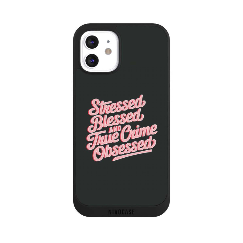 iPhone 12 NIVOpure Stressed Blessed and True Crime Obsessed