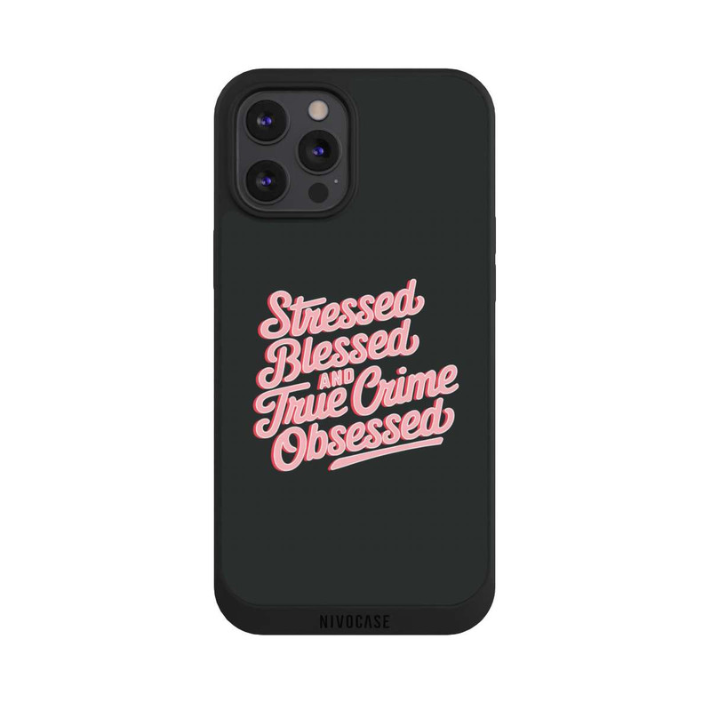 iPhone 12 Pro Max NIVOpure Stressed Blessed and True Crime Obsessed