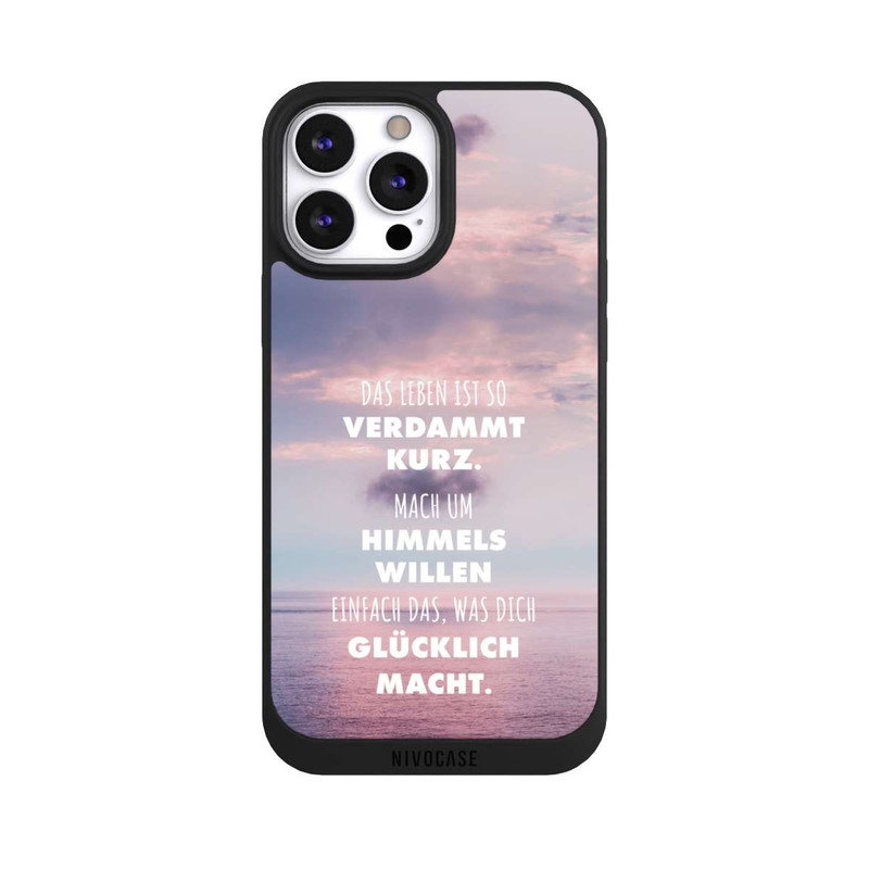 iPhone 13 Pro Max NIVOpure Das Leben Ist So Verdammt Kurz