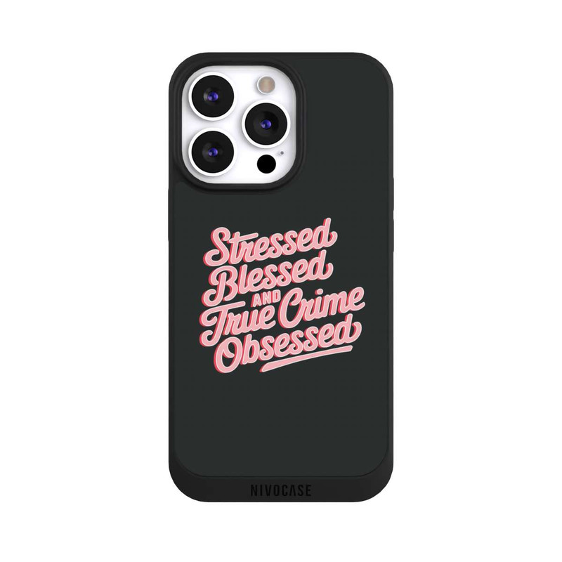 iPhone 13 Pro NIVOpure Stressed Blessed and True Crime Obsessed