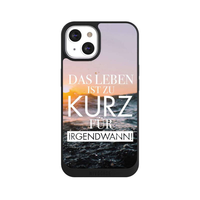 iPhone 13 NIVOpure Leben zu Kurz für Irgendwann