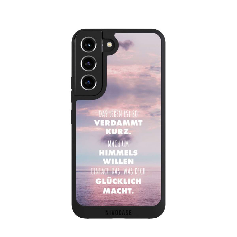 Galaxy S22 NIVOpure Das Leben Ist So Verdammt Kurz