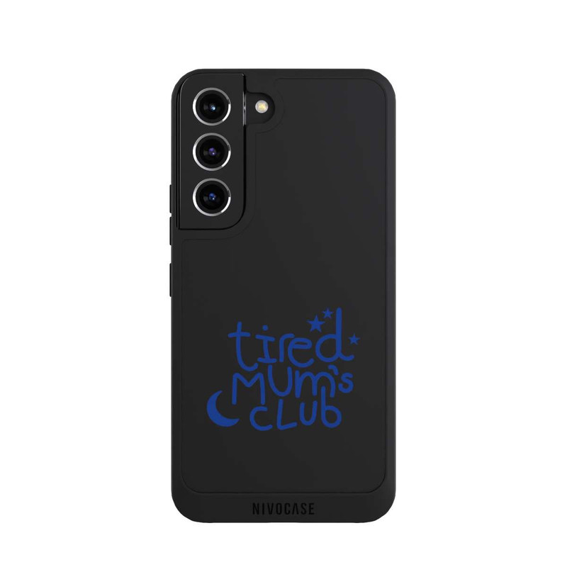 Galaxy S22 NIVOpure Tired Mom Club