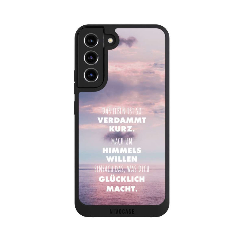 Galaxy S22 + NIVOpure Das Leben Ist So Verdammt Kurz