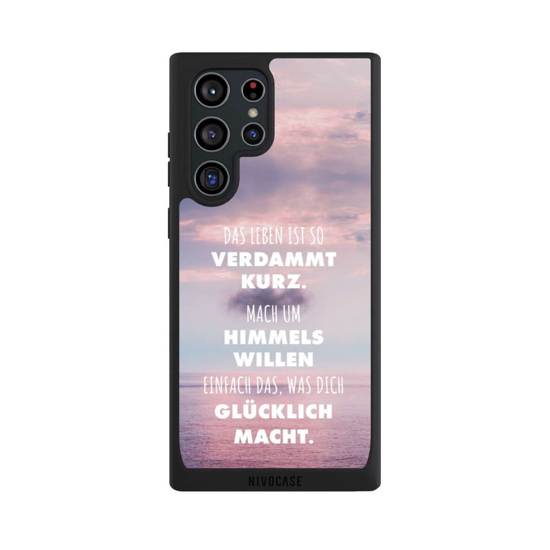 Galaxy S22 Ultra NIVOpure Das Leben Ist So Verdammt Kurz