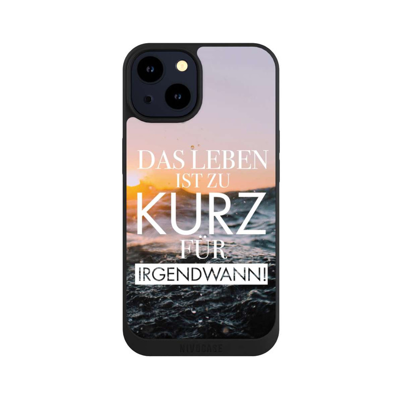 iPhone 14 NIVOpure Leben zu Kurz für Irgendwann
