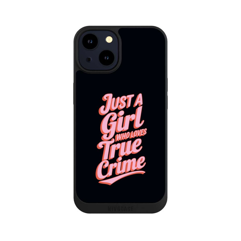 iPhone 14 NIVOpure Just a Girl Who Loves True Crime
