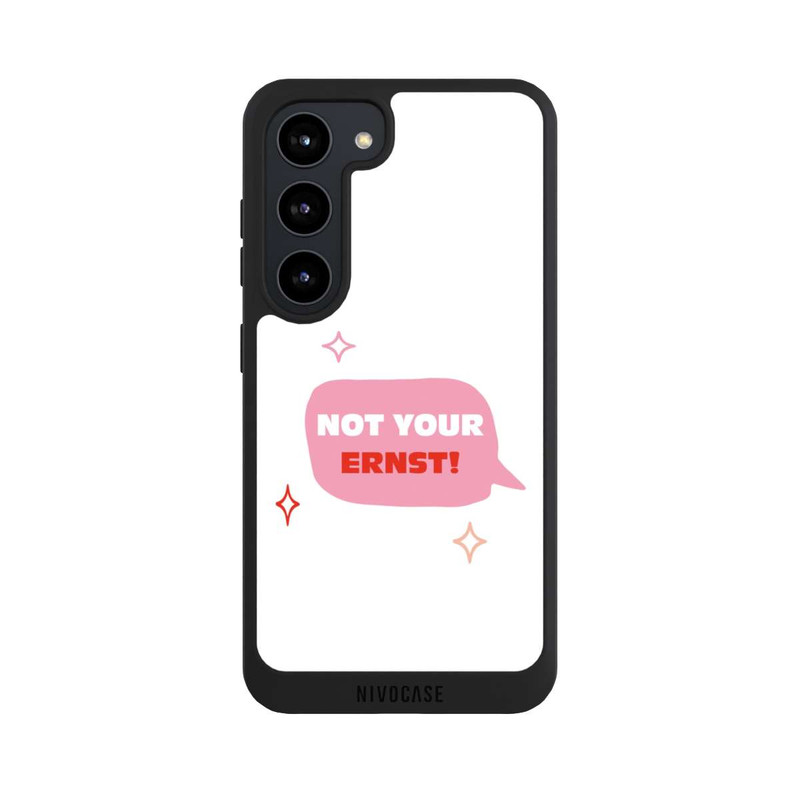 Galaxy S23 NIVOpure Not Your Ernst