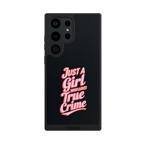 Samsung Galaxy S23 Ultra NIVOpure Just a Girl Who Loves True Crime