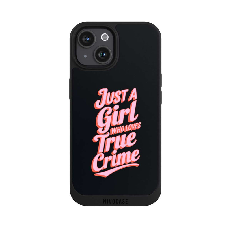 iPhone 15 NIVOpure Just a Girl Who Loves True Crime