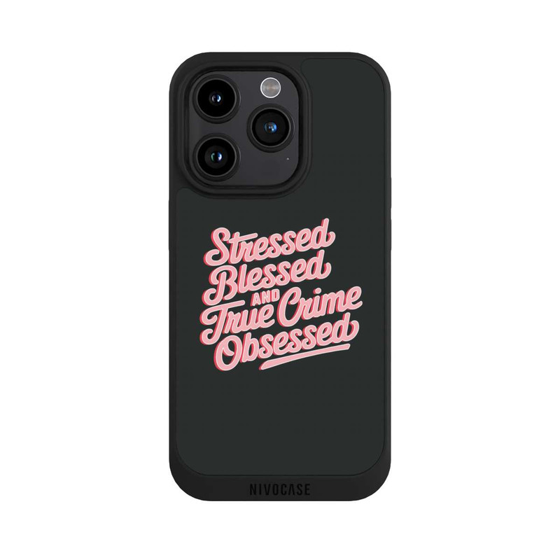 iPhone 15 Pro NIVOpure Stressed Blessed and True Crime Obsessed
