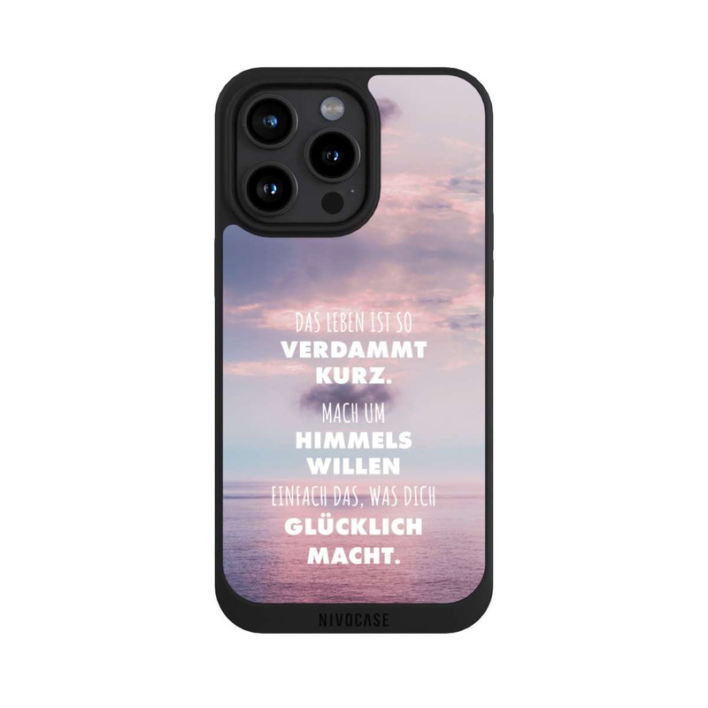 iPhone 15 Pro Max NIVOpure Das Leben Ist So Verdammt Kurz