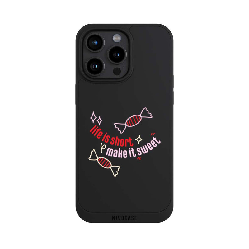 iPhone 15 Pro Max NIVOpure Life is Short Make it Sweet