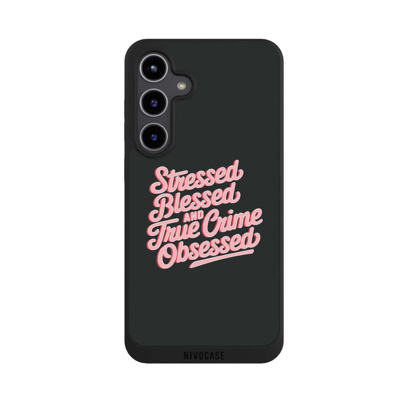 Galaxy S24 + NIVOpure Stressed Blessed and True Crime Obsessed