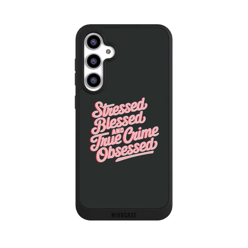 Galaxy S23 FE NIVOpure Stressed Blessed and True Crime Obsessed