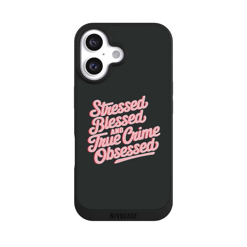 iPhone 16 NIVOpure Stressed Blessed and True Crime Obsessed