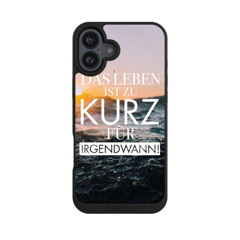 iPhone 16 Plus NIVOpure Leben zu Kurz für Irgendwann
