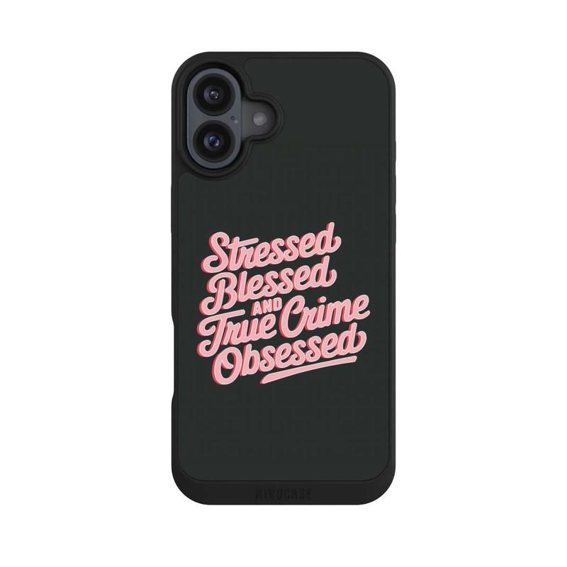 iPhone 16 Plus NIVOpure Stressed Blessed and True Crime Obsessed