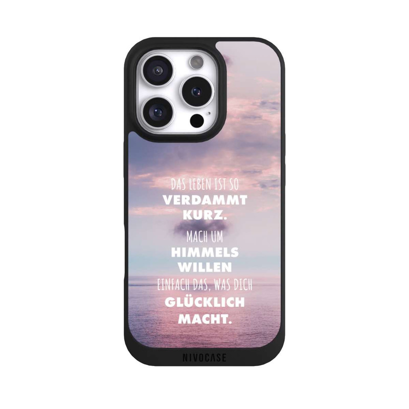 iPhone 16 Pro NIVOpure Das Leben Ist So Verdammt Kurz