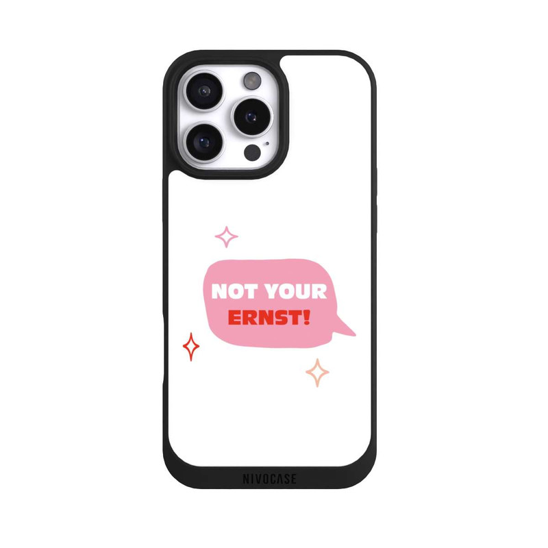 iPhone 16 Pro Max NIVOpure Not Your Ernst