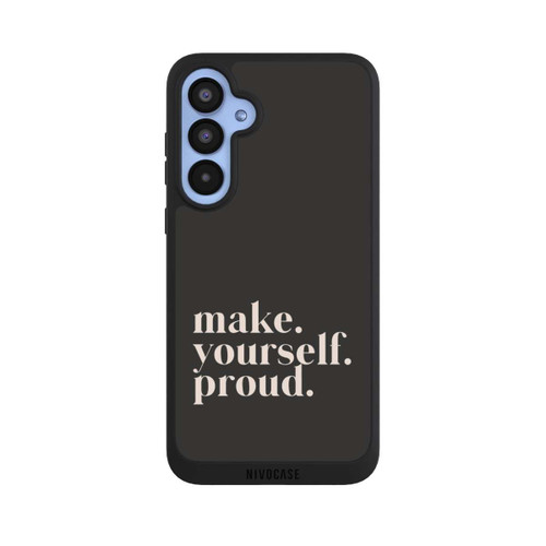 Samsung Galaxy A55 5G NIVOpure Make Yourself Proud Quote