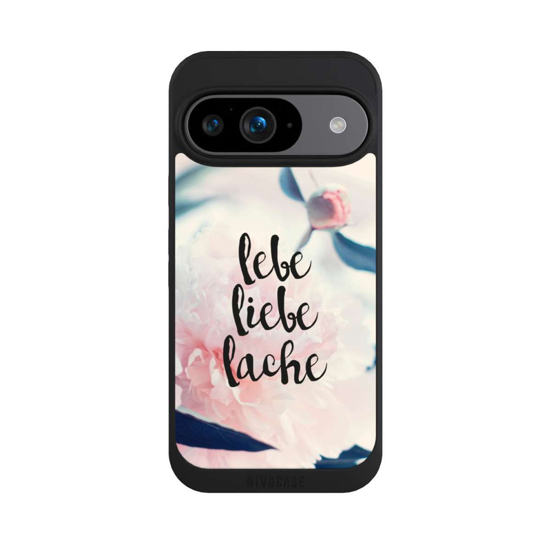 Pixel 9 NIVOpure Lebe Liebe Lache - Roses
