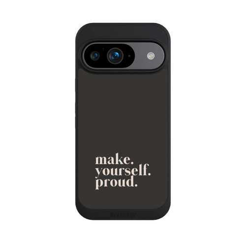 Google Pixel 9 NIVOpure Make Yourself Proud Quote