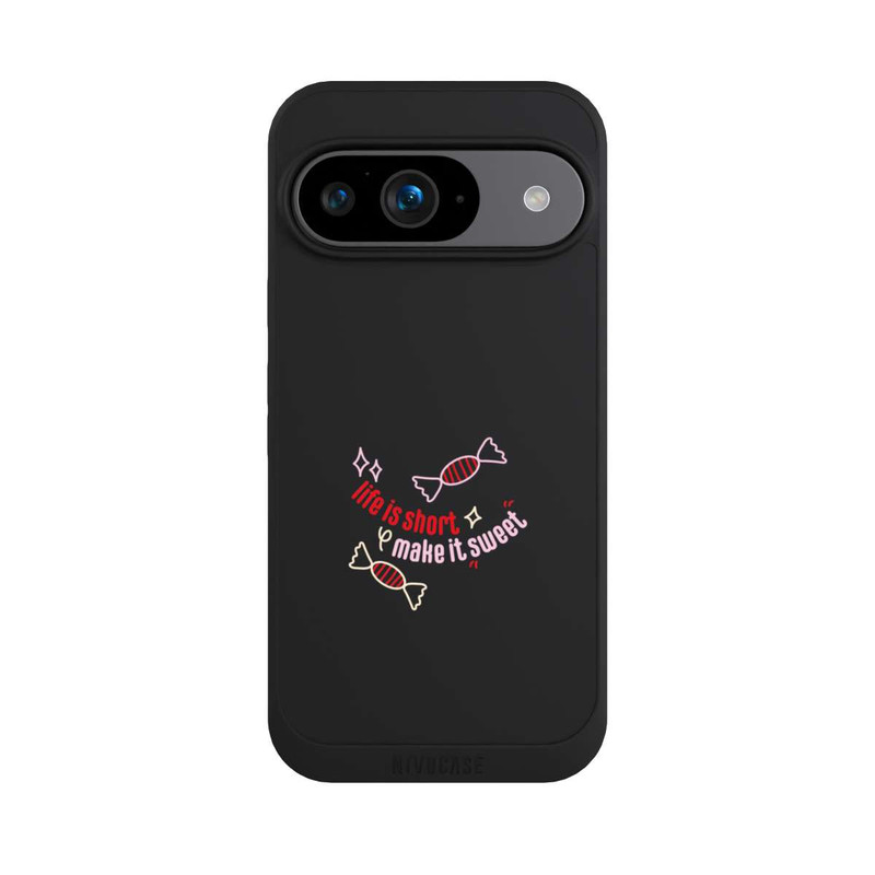 Pixel 9 NIVOpure Life is Short Make it Sweet