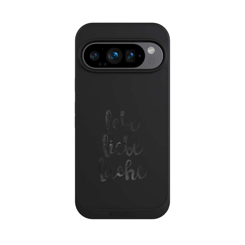 Pixel 9 Pro NIVOpure Lebe Liebe Lache ohne Hintergrund