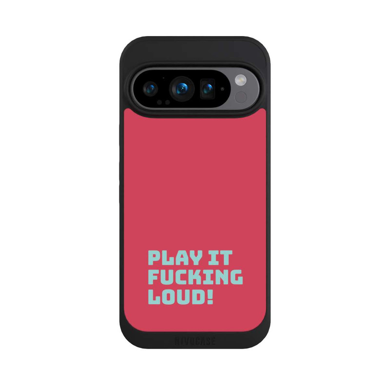 Pixel 9 Pro NIVOpure Play Fucking Loud