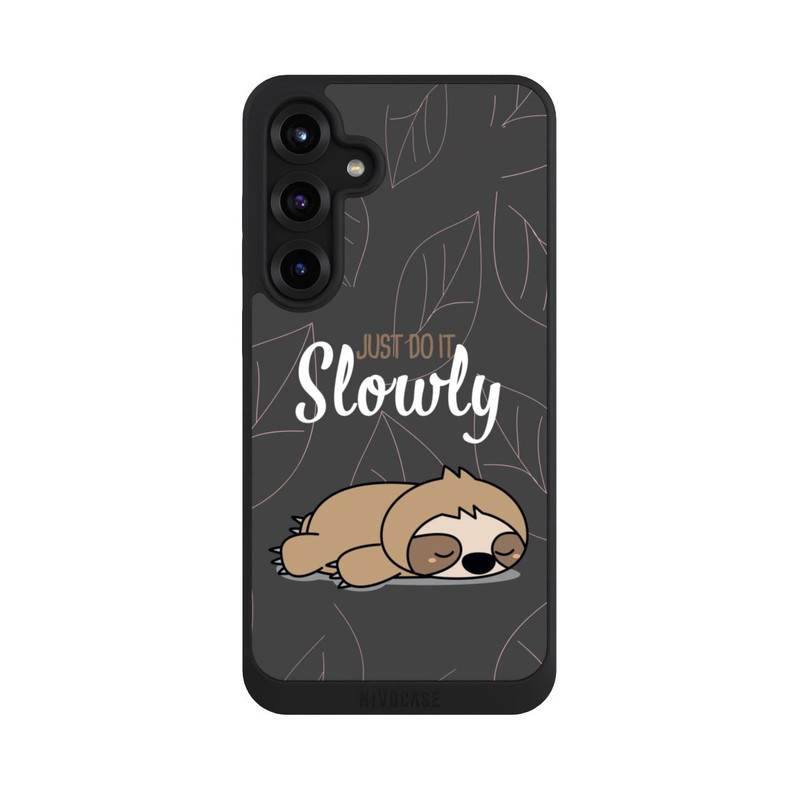 Galaxy S25 + NIVOpure Just Do It Slowly Sloth Grey