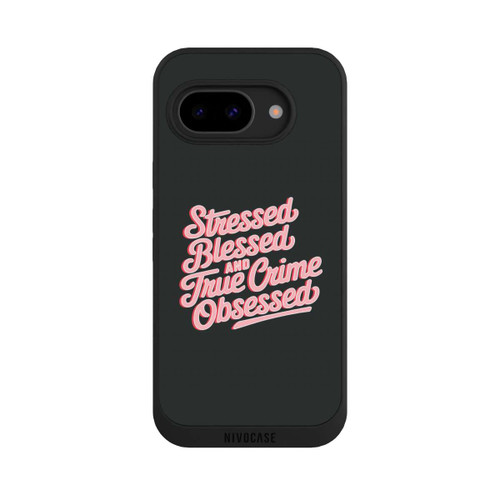 Google Pixel 9a NIVOpure Stressed Blessed and True Crime Obsessed